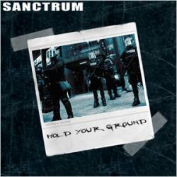 Sanctrum (SWE) : Hold Your Ground